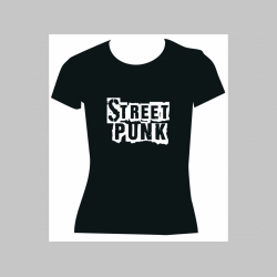 Street Punk  dámske tričko Fruit of The Loom 100%bavlna 